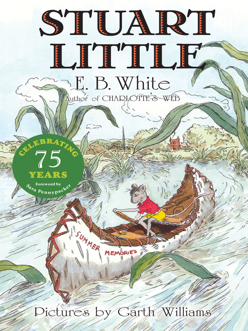 Title details for Stuart Little by E. B. White - Available